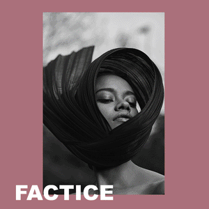 Factice Magazine: Editorial